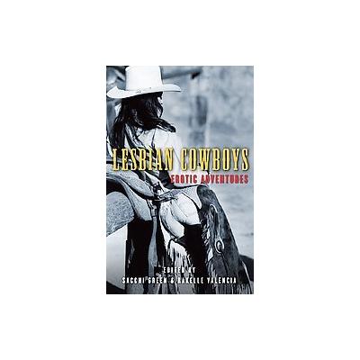 Lesbian Cowboys by Sacchi Green (Paperback - Cleis Pr)