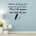 Winston Porter When Writing the Story of Your Life Vinyl Quotes Wall Decal Vinyl in Black | 21 H x 22 W in | Wayfair