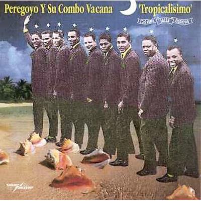 Tropicalisimo by Peregoyo y Su Combo Vacan  (CD - 12/01/1989)