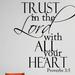 Winston Porter Trust In the Lord w/ All Your Heart Proverbs Wall Decal Vinyl in Black | 16 H x 20 W in | Wayfair 04114E76C4EF45E382744A3E393FAC2E