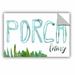 Ebern Designs Porch Living Removable Wall Decal Vinyl in Green/White | 16 H x 24 W in | Wayfair 48C7C37160B7417C97C50F527AB0AF72