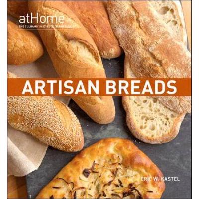 Artisan Breads At Home With The Culinary Institute...