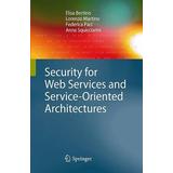 Security For Web Services And Service-Oriented Architectures