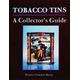 Tobacco Tins: A Collector's Guide