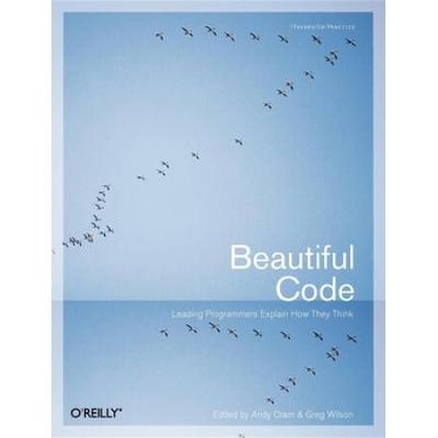 Beautiful Code: Leading Programmers Explain How Th...