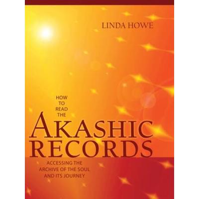 How To Read The Akashic Records: Accessing The Arc...