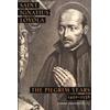 St. Ignatius Of Loyola: The Pilgrim Years