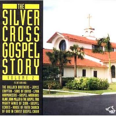 Silver Cross Gospel Story, Vol. 2 by Various Artists (CD - 11/03/1998)