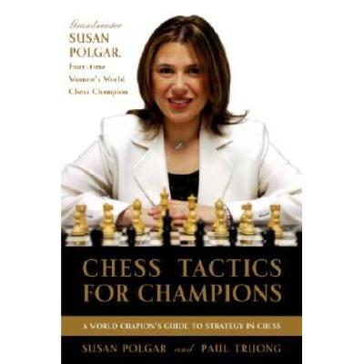 Chess Tactics For Champions: A Step-By-Step Guide ...