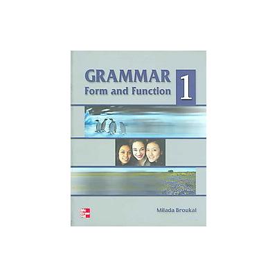 Grammar Form and Function by  Broukal (Paperback - McGraw-Hill College)