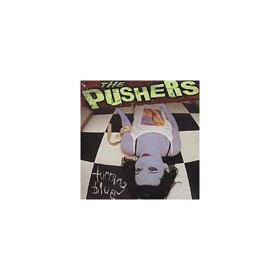Turning Blue by The Pushers (CD - 01/08/2002)