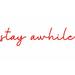 Ebern Designs Stay Awhile Wall Decal Vinyl in Red | 7 H x 30 W in | Wayfair 9FD2495DC5FD431B9CA68AC0B18E5D23