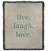 East Urban Home Handwritten Live Laugh Love Cotton Throw Cotton in Gray | 37 W in | Wayfair 988CAF8CE5A64B069C977D0B027C399B