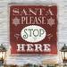 The Holiday Aisle® Santa Stop Here Type by Carol Robinson Print Canvas in Red | 10 H x 10 W in | Wayfair 83E1809FACB34DBB9F1B3B37F16DE2E0