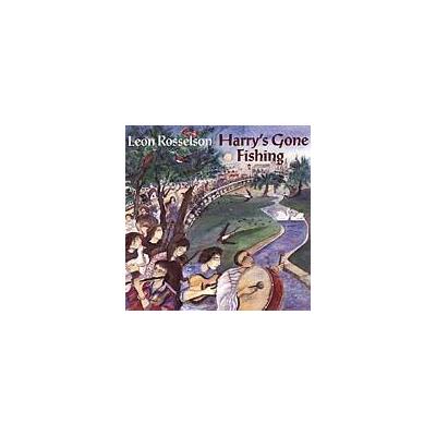 Harry's Gone Fishing by Leon Rosselson (CD - 03/24/2005)