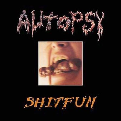 Shitfun [PA] [Digipak] by Autopsy (CD - 09/29/2003)
