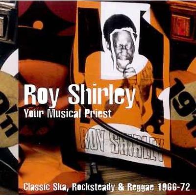 Your Musical Priest by Roy Shirley (CD - 05/29/2000)