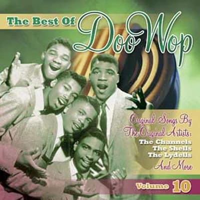 The Best of Doo Wop, Vol. 10 by Various Artists (CD - 03/14/2006)