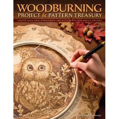 Woodburning Project & Pattern Treasury: Create Your Own Pyrography Art With 75 Mix-And-Match Designs