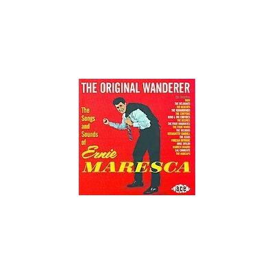 Ernie Maresca: The Original Wanderer