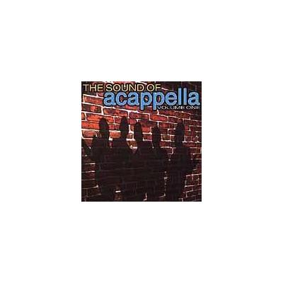 Sound of Acappella, Vol. 1 by Various Artists (CD - 03/14/2006)