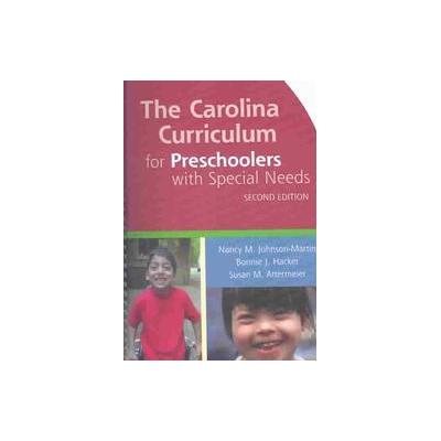 The Carolina Curriculum for Preschoolers With Special Needs by Bonnie J. Hacker (Spiral - Paul H. Br