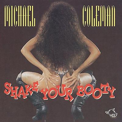 Shake Your Booty by Michael Coleman (Guitar) (CD - 03/01/2000)