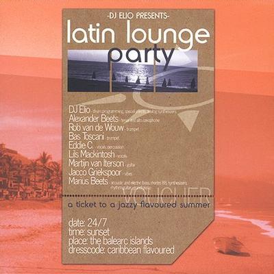 Latin Lounge Party by DJ Elio (CD - 08/11/2003)