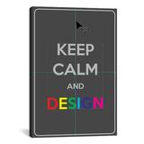 Winston Porter Jetter Keep Calm & Design - Textual Art Print on Canvas Metal in Gray | 60 H x 40 W x 1.5 D in | Wayfair