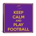 Winston Porter Keep Calm & Play Football Textual Art on Canvas in Indigo/Yellow | 26 H x 26 W x 0.75 D in | Wayfair