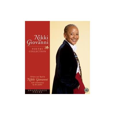 The Nikki Giovanni Poetry Collection by Nikki Giovanni (Compact Disc - Unabridged)