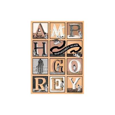 Amphigorey Again by Edward Gorey (Paperback - Reprint)