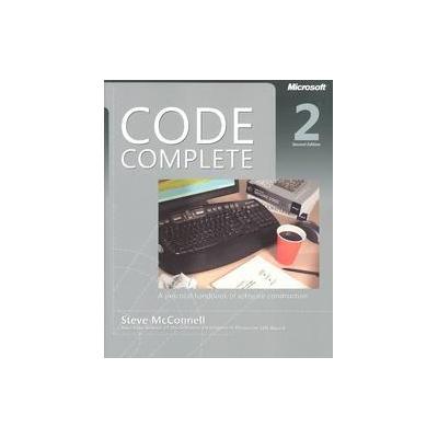 Code Complete by Steve McConnell (Paperback - Microsoft Pr)