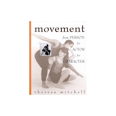 Movement by Theresa Mitchell (Paperback - Scarecrow Pr)