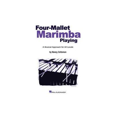 Four-mallet Marimba Playing by NANCY ZELTSMAN (Book - Hal Leonard Corp)