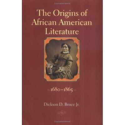 The Origins of African American Literature, 1680-1...