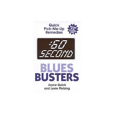 60 Second Bluesbusters by Joyce Quick (Paperback - New Horizon Pr)