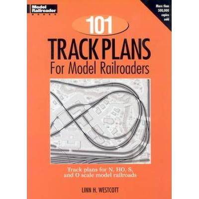 101 Track Plans For Model Railroaders