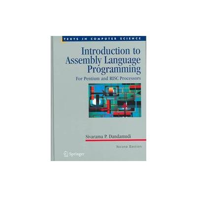 Introduction To Assembly Language Programming by Sivarama P. Dandamudi (Hardcover - Springer-Verlag