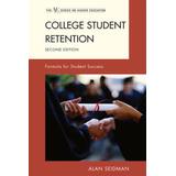 College Student Retention: Formula For Student Success