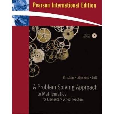 A Problem Solving Approach To Mathematics For
