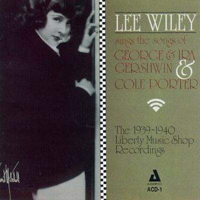 Sings the Songs of George & Ira Gershwin & Cole Porter by Lee Wiley (CD - 07/14/1990)