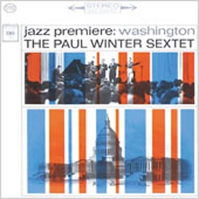 Jazz Premiere: Washington by Paul Winter (Sax) (CD - 03/14/2006)