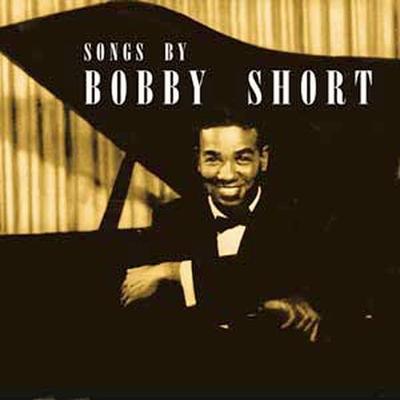 Songs by Bobby Short by Bobby Short (CD - 03/14/2006)
