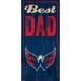 Washington Capitals 6" x 12" Best Dad Sign