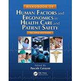Handbook Of Human Factors And Ergonomics In Health Care And Patient Safety