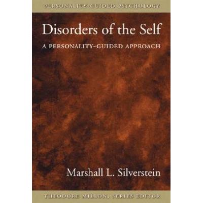 Disorders Of The Self: A Personality-Guided Approach