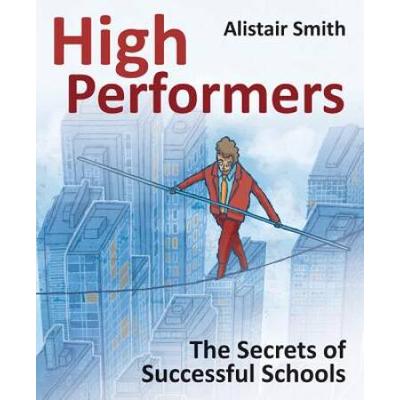 High Performers: Secrets of Successful Schools