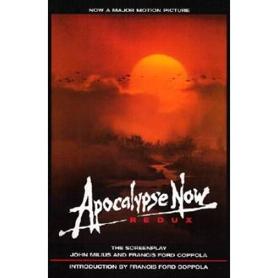Apocalypse Now Redux : A Screenplay