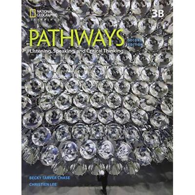 Pathways: Listening, Speaking, And Critical Thinking 3: Student Book Split 3b/ Online Workbook